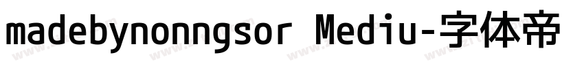 madebynonngsor Mediu字体转换
